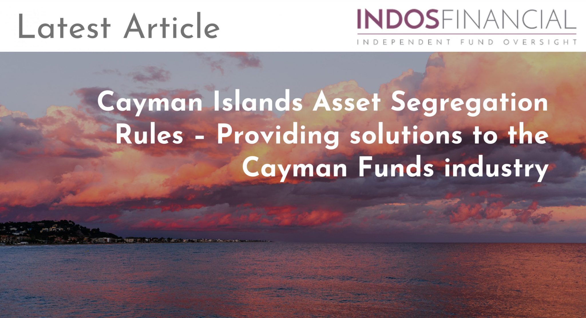 Asset Segregation Cayman Islands Asset Segregation Rules – INDOS Financial | JTC